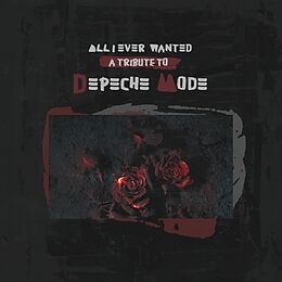 Depeche Mode Vinyl All I Ever Wanted - Tribute To Depeche Mode