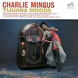 Charles Mingus CD Tijuana Moods