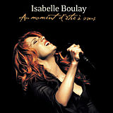 Boulay, Isabelle CD Au Moment D'être À Vous