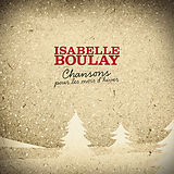 Boulay, Isabelle CD Chansons Pour Les Mois D'hiver