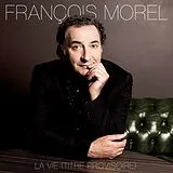 Morel, François CD La Vie (titre Provisoire)