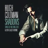 Hugh Coltman CD Shadows - Songs Of Nat King Cole & Live At Jazz À