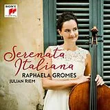 Raphaela/Riem,Julian Gromes CD Serenata Italiana
