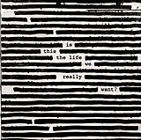 Roger Waters Vinyl Is This The Life We Really Want?