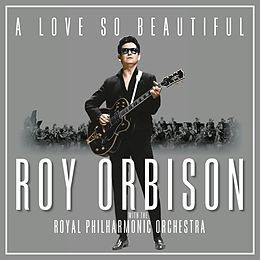 Roy Orbison Vinyl A Love So Beautiful: Roy Orbison & The Royal Philh