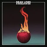 Dead Lord Vinyl In Ignorance We Trust