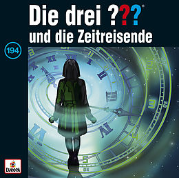 Die drei ??? CD 194/und Die Zeitreisende