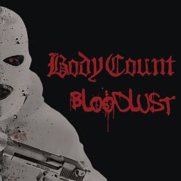 Body Count CD Bloodlust