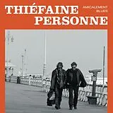 Hubert FéliX & Paul Personne Thiéfaine LP (analog) Amicalement Blues