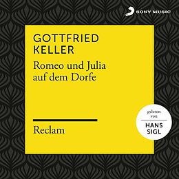 Hans/Kel Reclam Hörbücher/Sigl CD Keller: Romeo Und Julia Auf Dem Dorfe (reclam Hörb