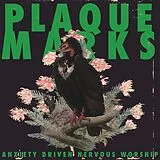 Plaque Marks LP (analog) Anxiety Driven Nervous Worship
