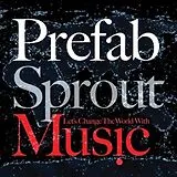 Prefab Sprout CD Let's Change The World With Music