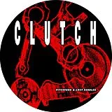 Clutch Vinyl Pitchfork & Lost Needles (picture Disc)
