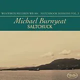 Michael Burnyeat CD Saltchuck - Matchbook Sessions Vol. 3