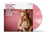 Shaw Taylor Joanne Vinyl The Trouble With Love