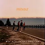 Provinz LP (analog) Wir Bauten Uns Amerika