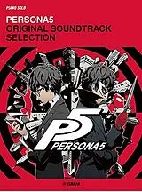  Notenblätter Persona5 (Original SoundTrack Selection)