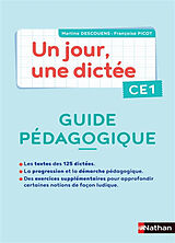 Broché Un jour, une dictée CE1 : guide pédagogique de Martine; Picot, Françoise Descouens