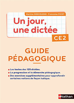 Broché Un jour, une dictée CE2 : guide pédagogique de Martine; Picot, Françoise Descouens