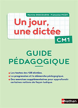 Broché Un jour, une dictée CM1 : guide pédagogique de Martine; Picot, Françoise Descouens