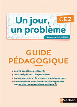 Broché Un jour, un problème, CE2 : guide pédagogique + cahier de l'élève de Fabienne Schramm