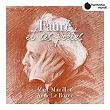 Anne Le Bozec Marc Mauillon CD Fauré Et Ses Poètes