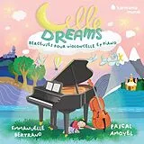 Pascal Amo Emmanuelle Bertrand CD Cello Dreams