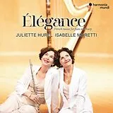 Isabelle Morett Juliette Hurel CD Élégance: French Music For Flute And Harp
