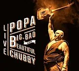 Popa Chubby CD Big Bad And Beautiful