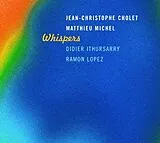 Jean-Christophe/Michel, Cholet CD Whispers