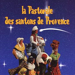 Vilbert/Sardou/Vernillat/Durand/Ardisson/Nader/+ CD La Pastorale des santons de Provence