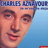Aznavour,Charles CD Je mvoyais deja