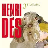 Henri DÈS CD Vol. 3 : Flagada