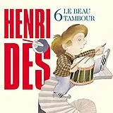 Henri DÈS CD Vol. 6 : Le beau tambour