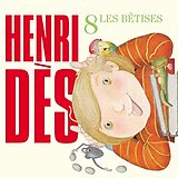 Henri DÈS CD Vol. 8 : Les bêtises