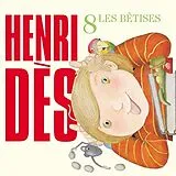Henri DÈS CD Vol. 8 : Les bêtises