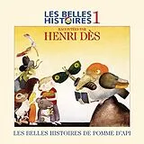 Henri DÈS CD Les belles histoires de Pomme d'Api Vol.1