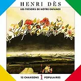 Henri DÈS CD Les trésors de notre enfance Vol.1