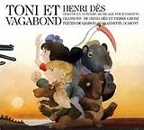 Henri DÈS CD Toni et vagabond