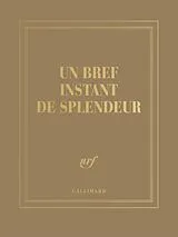 Broschiert Un bref instant de splendeur : carnet carré couleur von Ocean Vuong