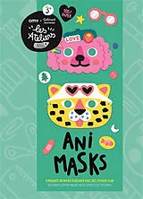 Broschiert Ani masks : 6 masques en papier à décorer avec des stickers fluo. Ani masks : decorate 6 paper masks with fluorescent... von 