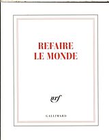 Broché Refaire le monde : carnet carré de 