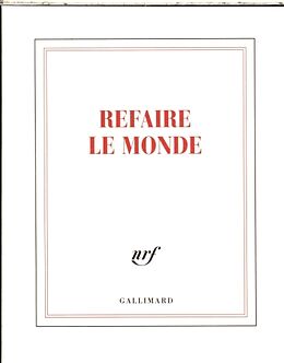 Broché Refaire le monde : carnet carré de 