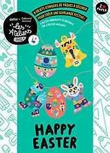 Broschiert Happy easter : 8 objets iconiques de Pâques à décorer pour créer une guirlande festive !. Happy Easter : 8 Easter orn... von Omy