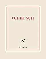 Broschiert Vol de nuit : carnet carré non ligné von Antoine de Saint-Exupéry
