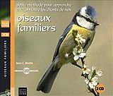  Oiseaux familiers von Jean C. Roché