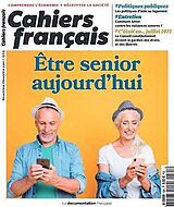 Revue Cahiers français, n° 424. Etre senior aujourd'hui de La Documentation Francaise