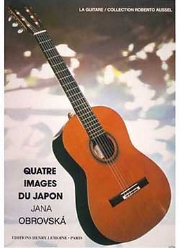 Jana Obrovska Notenblätter 4 hommages du Japon pour guitare