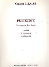 Gaston Litaize Notenblätter Pentecote triptyque pour
