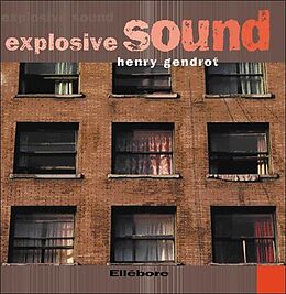 Henry Gendrot CD Explosive Sound